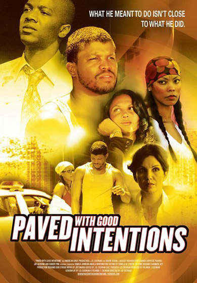 Paved with Good Intentions (2006) - Released - VFX Supervisor